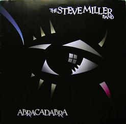 Steve Miller Band — Abracadabra