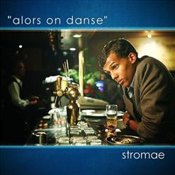 Stromae — Alors On Danse(radio edit)
