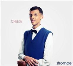 Stromae — Cheese
