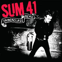Sum 41 — Underclass Hero