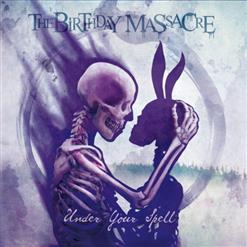 The Birthday Massacre — Under Your Spell