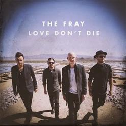 The Fray — Love Don't Die
