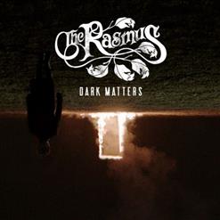 The Rasmus — Something In The Dark