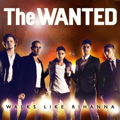 The Wanted — Walks Like Rihanna