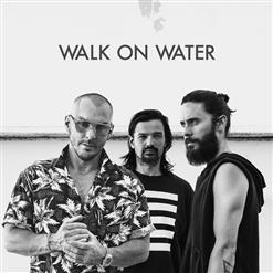 Thirty Seconds to Mars — Walk On Water