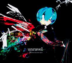TK from Ling tosite Sigure — Unravel