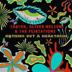Tobtok — Nothing But A Heartache