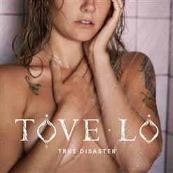 Tove Lo — True Disaster
