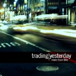 Trading Yesterday — Shattered