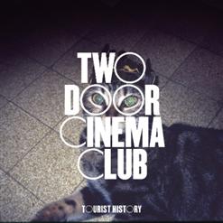 Two Door Cinema Club — Come Back Home