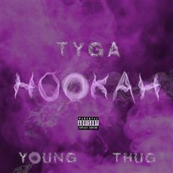 Tyga — Hookah Feat. Young Thug