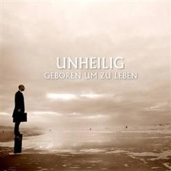 Unheilig — Geboren Um Zu Leben